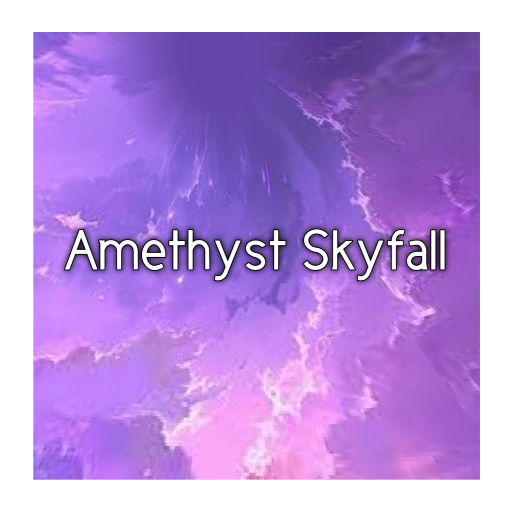 Amethyst Skyfall